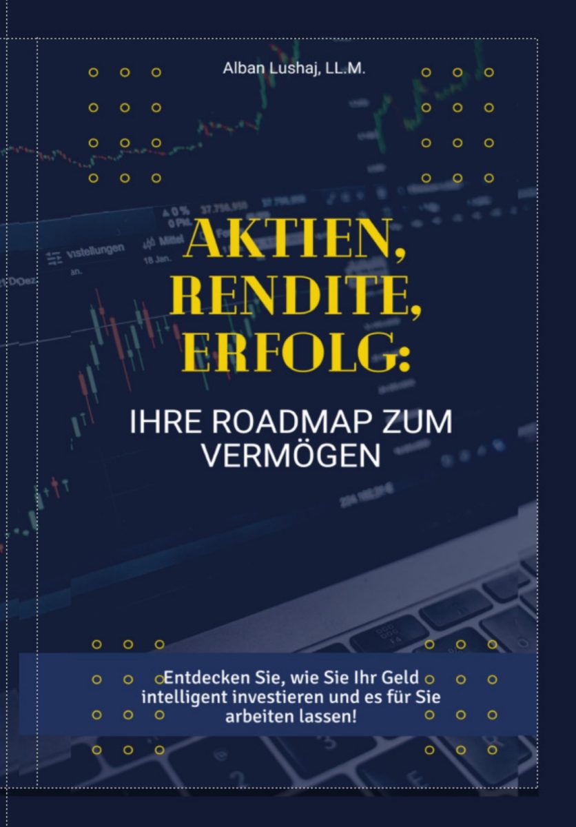 Aktien, Rendite, Erfolg: Ihre Roadmap zum Vermögen