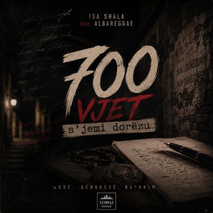 700 vjet s’jemi dorëzu
